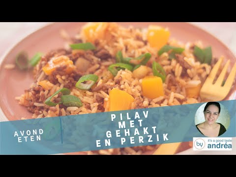 Pilav met Gehakt en Perziken