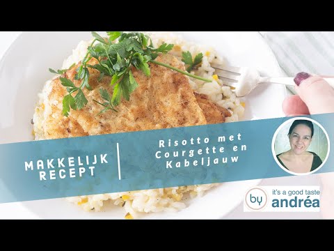 De LEKKERSTE Risotto met Courgette en Kabeljauw Om Meteen Te Gaan Maken