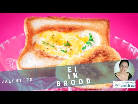 Valentijnsontbijt Maken: Ei in Brood