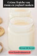 Zelfgemaakte Crème Fraîche In Acht Uur, een tekst bovenin: Crème fraîche van room en yoghurt maken