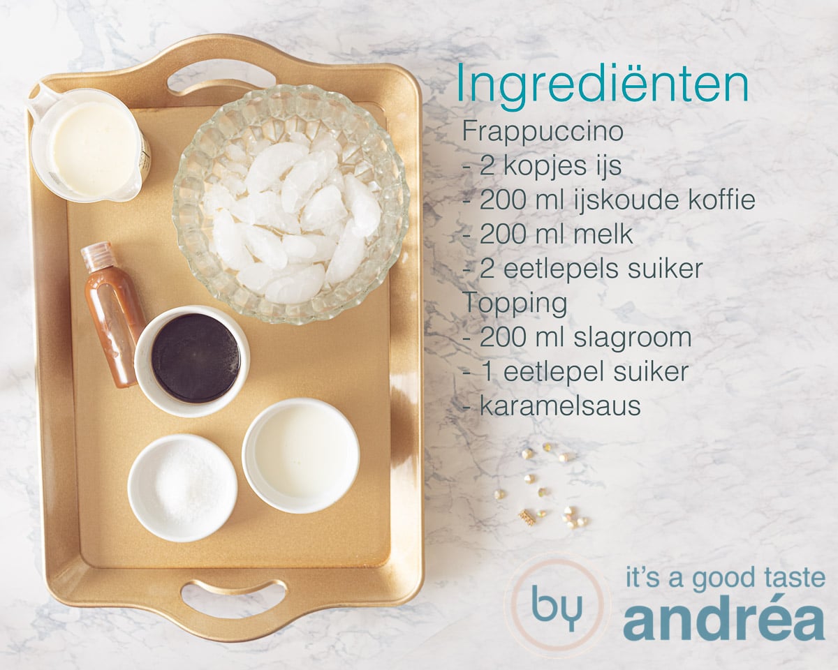 een lijst van ingredienten die je nodig hebt voor een Caramel Frappuccino Starbucks recept