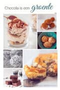Zes foto's in een collage met recepten met chocola. Bovenin een tekst: chocola is ook een groente