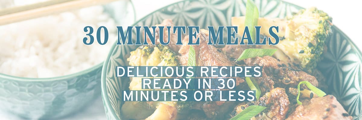 A bowl with beef and broccoli. A textoverlay 30 minute meals, delicious recipes ready in 30 minutes or less