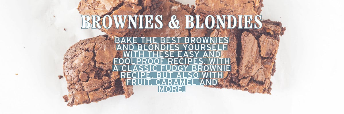 Brownies on a white background. A text overlay brownies & blondies. bake the best brownies and blondies yourself with these easy and foolproof recipes. With a classic fudgy brownie recipe, but also with fruit, caramel and more