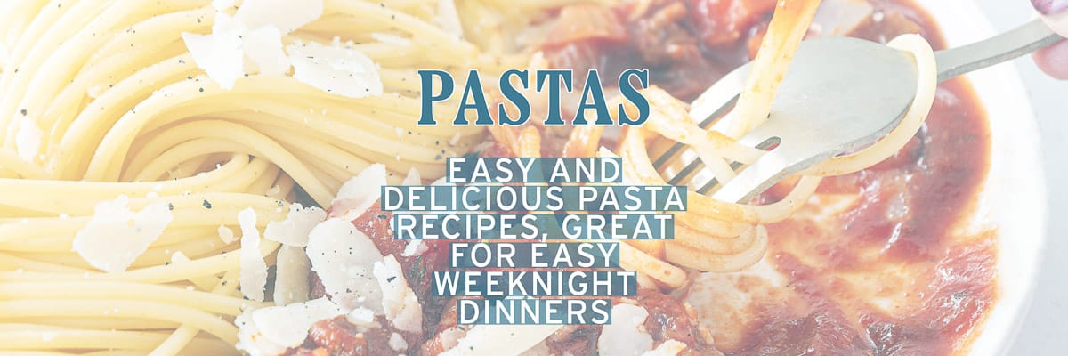 A plate with spaghette and bolognese sauce. A text overlay: pastas, easy and delicious pasta recipes, great for easy weeknight dinners