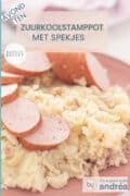 Part of a plate of sauerkraut mashed with bacon and slices of smoked sausage. At the top a text: sauerkraut stew, sauerkraut mashed potatoes, dinner, easy recipe