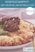 Een deel van een bord met hutspot en drie gehaktballetjes met jus. Een tekst bovenin: makkelijk recept, wortelstamppot met kruidige gehaktballetjes