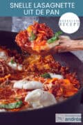 Een deel van een hapjespan gevuld met lasagnette met mozzarella. Een houten lepel schept een hap eruit. Een tekst bovenin: makkelijk recept, snelle lasagnette uit de pan